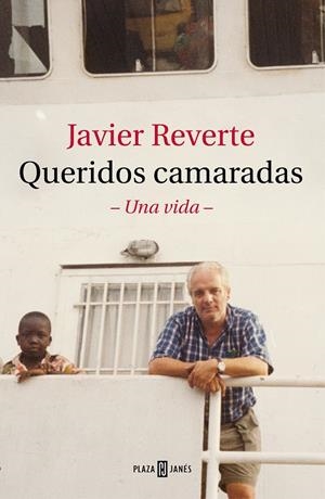QUERIDOS CAMARADAS | 9788401026980 | REVERTE, JAVIER | Galatea Llibres | Librería online de Reus, Tarragona | Comprar libros en catalán y castellano online