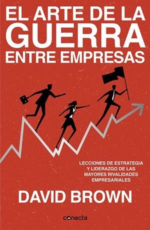 EL ARTE DE LA GUERRA ENTRE EMPRESAS | 9788417992279 | BROWN, DAVID | Galatea Llibres | Llibreria online de Reus, Tarragona | Comprar llibres en català i castellà online