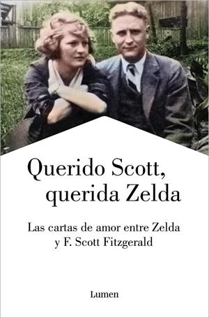 QUERIDO SCOTT, QUERIDA ZELDA | 9788426410825 | FITZGERALD, FRANCIS SCOTT / FITZGERALD, ZELDA | Galatea Llibres | Librería online de Reus, Tarragona | Comprar libros en catalán y castellano online