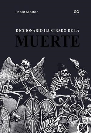 DICCIONARIO ILUSTRADO DE LA MUERTE | 9788425231193 | SABATIER, ROBERT | Galatea Llibres | Llibreria online de Reus, Tarragona | Comprar llibres en català i castellà online