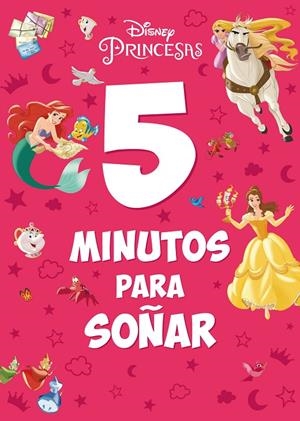 PRINCESAS 5 MINUTOS PARA SOÑAR | 9788499519913 | Galatea Llibres | Llibreria online de Reus, Tarragona | Comprar llibres en català i castellà online