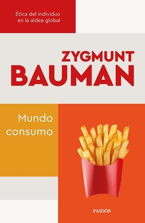 MUNDO CONSUMO | 9788449338656 | BAUMAN, ZYGMUNT | Galatea Llibres | Librería online de Reus, Tarragona | Comprar libros en catalán y castellano online