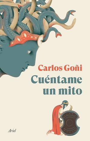 CUÉNTAME UN MITO | 9788434433854 | GOÑI, CARLOS | Galatea Llibres | Llibreria online de Reus, Tarragona | Comprar llibres en català i castellà online