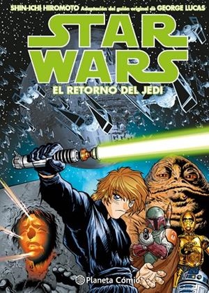 STAR WARS EPISODIO VI EL RETORNO DEL JEDI | 9788491739579 | HIROMOTO, SHIN-ICHI | Galatea Llibres | Librería online de Reus, Tarragona | Comprar libros en catalán y castellano online