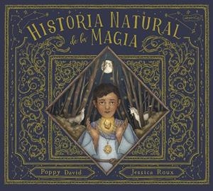 HISTORIA NATURAL DE LA MAGIA | 9788418279836 | DAVID, POPPY | Galatea Llibres | Librería online de Reus, Tarragona | Comprar libros en catalán y castellano online