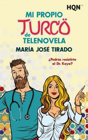 MI PROPIO TURCO DE TELENOVELA | 9788413758183 | JOSÉ TIRADO, MARÍA | Galatea Llibres | Librería online de Reus, Tarragona | Comprar libros en catalán y castellano online