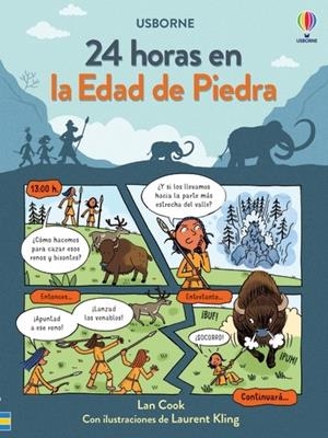 24 HORAS EN LA EDAD DE PIEDRA | 9781801311861 | USBORNE | Galatea Llibres | Llibreria online de Reus, Tarragona | Comprar llibres en català i castellà online