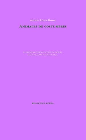 ANIMALES DE COSTUMBRES | 9788418935138 | LÓPEZ KOSAK, ANDREA | Galatea Llibres | Llibreria online de Reus, Tarragona | Comprar llibres en català i castellà online