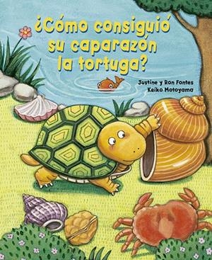CÓMO CONSIGUIÓ SU CAPARAZÓN AL TORTUGA? | 9788491454977 | Galatea Llibres | Llibreria online de Reus, Tarragona | Comprar llibres en català i castellà online