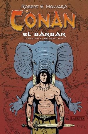 CÒNAN EL BÀRBAR | 9788418292545 | HOWARD, ROBERT ERVIN | Galatea Llibres | Llibreria online de Reus, Tarragona | Comprar llibres en català i castellà online
