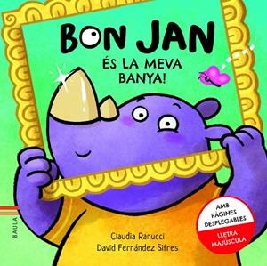 BON JAN. ÉS LA MEVA BANYA! | 9788447946297 | FERNÁNDEZ SIFRES, DAVID | Galatea Llibres | Librería online de Reus, Tarragona | Comprar libros en catalán y castellano online