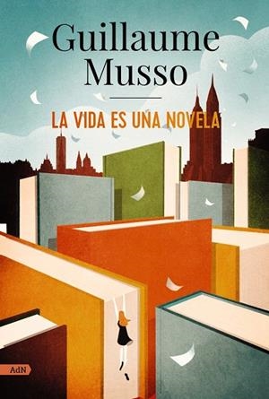 LA VIDA ES UNA NOVELA | 9788413624860 | MUSSO, GUILLAUME | Galatea Llibres | Llibreria online de Reus, Tarragona | Comprar llibres en català i castellà online