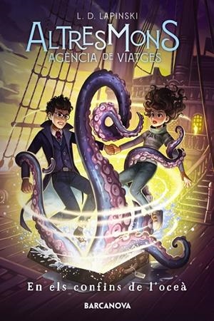 ALTRESMONS AGENCIA DE VIATGES 2. EN ELS CONFINS DE L'OCEÀ | 9788448954581 | LAPINSKI, L.D. | Galatea Llibres | Librería online de Reus, Tarragona | Comprar libros en catalán y castellano online