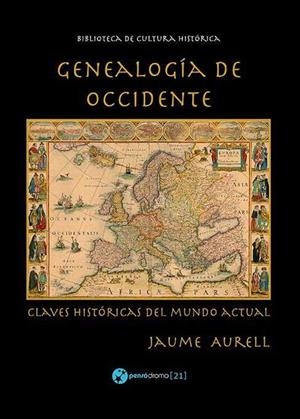 GENEALOGIA DE OCCIDENTE | 9788494705045 | AURELL, JAUME | Galatea Llibres | Librería online de Reus, Tarragona | Comprar libros en catalán y castellano online