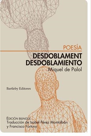 DESDOBLAMENT / DESDOBLAMIENTO | 9788412412932 | DE PALOL, MIQUEL | Galatea Llibres | Llibreria online de Reus, Tarragona | Comprar llibres en català i castellà online