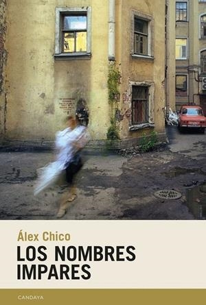 LOS NOMBRE IMPARES | 9788418504365 | CHICO MORALES, ÁLEX | Galatea Llibres | Librería online de Reus, Tarragona | Comprar libros en catalán y castellano online