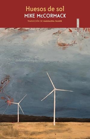 HUESOS DE SOL | 9788418342509 | MCCORMACK, MIKE | Galatea Llibres | Librería online de Reus, Tarragona | Comprar libros en catalán y castellano online