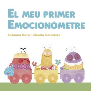 EL MEU PRIMER EMOCIONÒMETRE | 9788418599163 | ISERN, SUSANNA | Galatea Llibres | Librería online de Reus, Tarragona | Comprar libros en catalán y castellano online