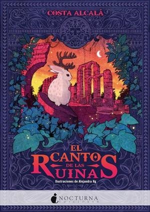 EL CANTO DE LAS RUINAS | 9788418440250 | ALCALÁ, COSTA | Galatea Llibres | Librería online de Reus, Tarragona | Comprar libros en catalán y castellano online