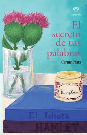 EL SECRETO DE TUS PALABRAS | 9788412241068 | PRATS, CARME | Galatea Llibres | Llibreria online de Reus, Tarragona | Comprar llibres en català i castellà online