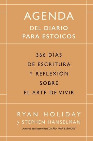 AGENDA DEL DIARIO PARA ESTOICOS | 9788417963323 | HOLIDAY, RYAN/HANSELMAN, STEPHEN | Galatea Llibres | Llibreria online de Reus, Tarragona | Comprar llibres en català i castellà online