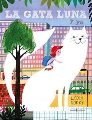 LA GATA LUNA Y YO | 9788412268270 | CORRY, LYDIA | Galatea Llibres | Llibreria online de Reus, Tarragona | Comprar llibres en català i castellà online