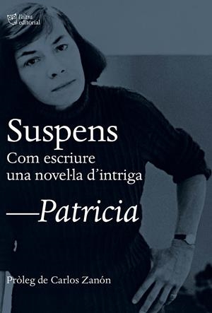 SUSPENS | 9788412322965 | HIGHSMITH, PATRICIA | Galatea Llibres | Llibreria online de Reus, Tarragona | Comprar llibres en català i castellà online