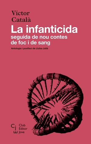 LA INFANTICIDA | 9788473293204 | CATALÀ, VÍCTOR | Galatea Llibres | Librería online de Reus, Tarragona | Comprar libros en catalán y castellano online