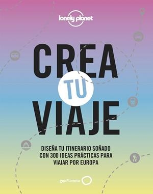 CREA TU VIAJE | 9788408244301 | AA. VV. | Galatea Llibres | Librería online de Reus, Tarragona | Comprar libros en catalán y castellano online
