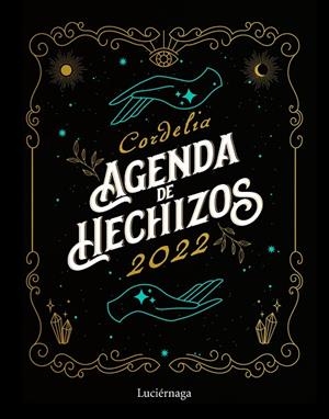 AGENDA DE HECHIZOS | 9788418015762 | CORDELIA | Galatea Llibres | Llibreria online de Reus, Tarragona | Comprar llibres en català i castellà online
