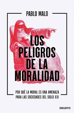 LOS PELIGROS DE LA MORALIDAD | 9788423432837 | MALO OCEJO, PABLO | Galatea Llibres | Llibreria online de Reus, Tarragona | Comprar llibres en català i castellà online
