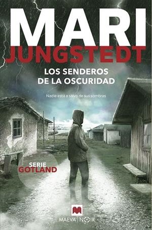 LOS SENDEROS DE LA OSCURIDAD | 9788418184628 | JUNGSTEDT, MARI | Galatea Llibres | Llibreria online de Reus, Tarragona | Comprar llibres en català i castellà online