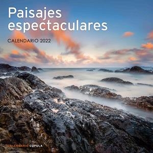CALENDARIO PAISAJES ESPECTACULARES 2022 | 9788448028725 | AA. VV. | Galatea Llibres | Llibreria online de Reus, Tarragona | Comprar llibres en català i castellà online