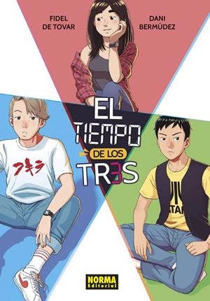 EL TIEMPO DE LOS TRES | 9788467947953 | BERMUDEZ, DANI / DE TOVAR, FIDEL | Galatea Llibres | Llibreria online de Reus, Tarragona | Comprar llibres en català i castellà online