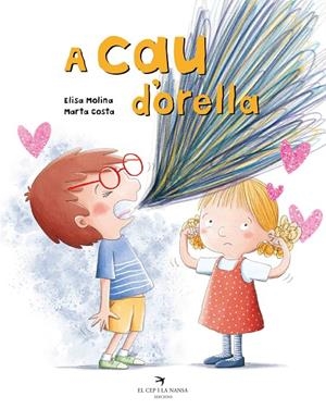 A CAU D'ORELLA | 9788418522499 | MOLINA JIMÉNEZ, ELISA | Galatea Llibres | Librería online de Reus, Tarragona | Comprar libros en catalán y castellano online