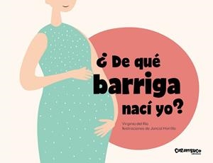 DE QUÉ BARRIGA NACÍ YO? | 9788417766672 | DEL RÍO GARCÍA, VIRGINIA/HORRILLO GARCÍA, JUNCAL | Galatea Llibres | Llibreria online de Reus, Tarragona | Comprar llibres en català i castellà online