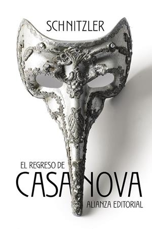 EL REGRESO DE CASANOVA | 9788413625058 | SCHNITZLER, ARTHUR | Galatea Llibres | Librería online de Reus, Tarragona | Comprar libros en catalán y castellano online