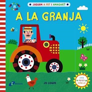JUGUEM A FET I AMAGAR? A LA GRANJA | 9788413490533 | LODGE, JO | Galatea Llibres | Librería online de Reus, Tarragona | Comprar libros en catalán y castellano online