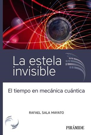 LA ESTELA INVISIBLE | 9788436845594 | SALA MAYATO, RAFAEL | Galatea Llibres | Librería online de Reus, Tarragona | Comprar libros en catalán y castellano online