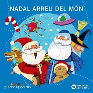 NADAL ARREU DEL MÓN | 9788448953805 | BALDÓ, ESTEL/GIL, ROSA/SOLIVA, MARIA | Galatea Llibres | Llibreria online de Reus, Tarragona | Comprar llibres en català i castellà online