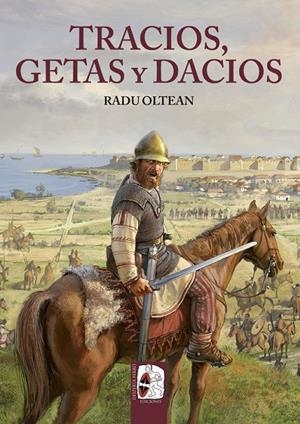 TRACIOS, GETAS Y DACIOS | 9788412323917 | OLTEAN, RADU | Galatea Llibres | Llibreria online de Reus, Tarragona | Comprar llibres en català i castellà online