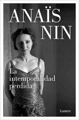 LA INTEMPORALIDAD PERDIDA | 9788426411167 | NIN, ANAÏS | Galatea Llibres | Librería online de Reus, Tarragona | Comprar libros en catalán y castellano online