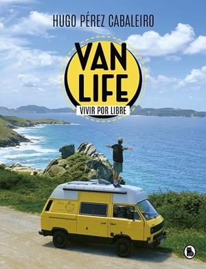 VANLIFE. VIVIR POR LIBRE | 9788402425836 | PÉREZ CABALEIRO, HUGO | Galatea Llibres | Llibreria online de Reus, Tarragona | Comprar llibres en català i castellà online