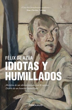 IDIOTAS Y HUMILLADOS | 9788466359962 | DE AZÚA, FÉLIX | Galatea Llibres | Llibreria online de Reus, Tarragona | Comprar llibres en català i castellà online