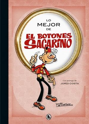LO MEJOR DE EL BOTONES SACARINO | 9788402424020 | IBÁÑEZ, FRANCISCO | Galatea Llibres | Librería online de Reus, Tarragona | Comprar libros en catalán y castellano online
