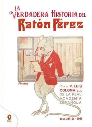 LA VERDADERA HISTORIA DEL RATÓN PÉREZ | 9788418817069 | COLOMA, LUIS | Galatea Llibres | Llibreria online de Reus, Tarragona | Comprar llibres en català i castellà online