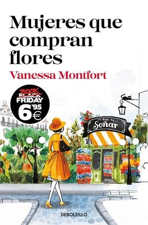 MUJERES QUE COMPRAN FLORES | 9788466357791 | MONTFORT, VANESSA | Galatea Llibres | Llibreria online de Reus, Tarragona | Comprar llibres en català i castellà online