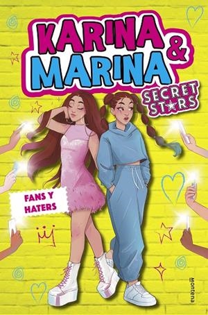 FANS Y HATERS (KARINA & MARINA SECRET STARS 2) | 9788418483486 | KARINA & MARINA | Galatea Llibres | Llibreria online de Reus, Tarragona | Comprar llibres en català i castellà online