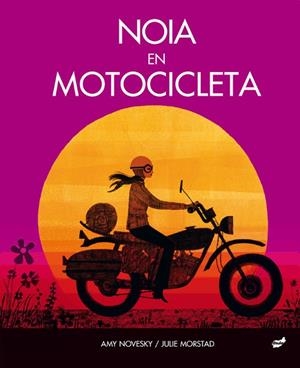 NOIA EN MOTOCICLETA | 9788418702167 | NOVESKY, AMY | Galatea Llibres | Librería online de Reus, Tarragona | Comprar libros en catalán y castellano online