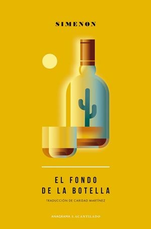 EL FONDO DE LA BOTELLA | 9788433902139 | SIMENON, GEORGES | Galatea Llibres | Librería online de Reus, Tarragona | Comprar libros en catalán y castellano online